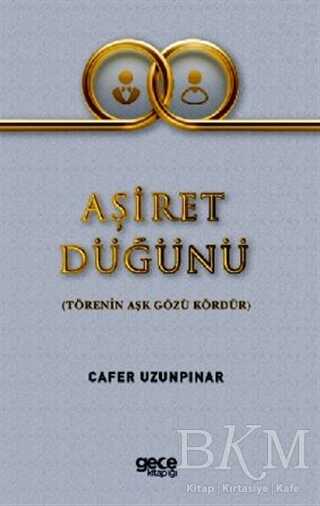 Aşiret Düğünü - Gece Kitaplığı