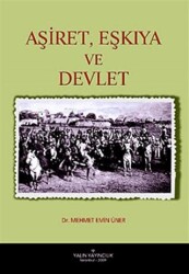 Aşiret, Eşkiya ve Devlet - Yalın Yayıncılık