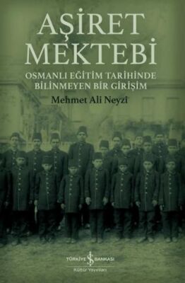 Aşiret Mektebi - 1