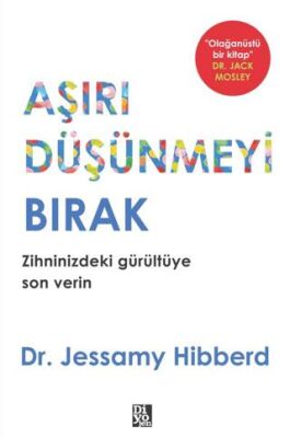 Aşırı Düşünmeyi Bırak - 1