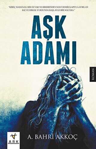 Aşk Adamı - ARK Kitapları