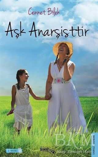 Aşk Anarşistir - Sınırsız Kitap