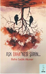 Aşk Baha`nesi Şiirin - Şyk Kitap