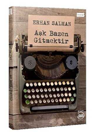 Aşk Bazen Gitmektir - 5 Şubat Yayınları