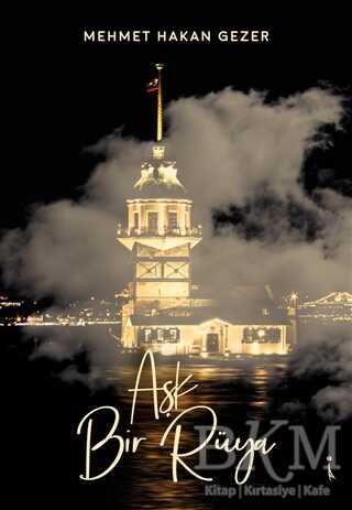 Aşk Bir Rüya - İkinci Adam Yayınları