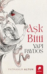 Aşk Bitti Yapı Paydos - Paradigma Yayıncılık