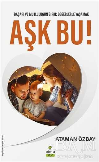 Aşk Bu! - ELMA Yayınevi