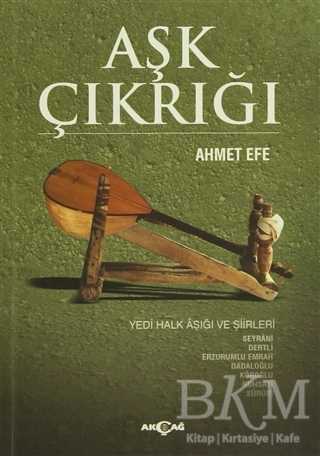 Aşk Çıkrığı - Akçağ Yayınları