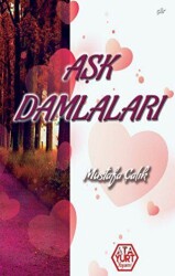 Aşk Damlaları - Atayurt Yayınevi