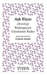 Aşk Elçisi - Başlangıçtan Günümüze Kadar - Studio Yayınları