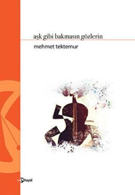 Aşk Gibi Bakmasın Gözlerin - 1