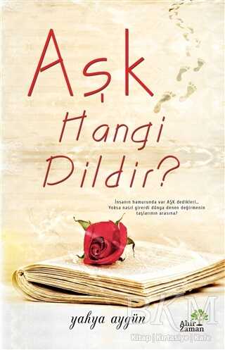 Aşk Hangi Dildir? - Ahir Zaman