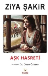 Aşk Hasreti - Akıl Fikir Yayınları