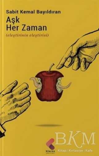 Aşk Her Zaman - Klaros Yayınları