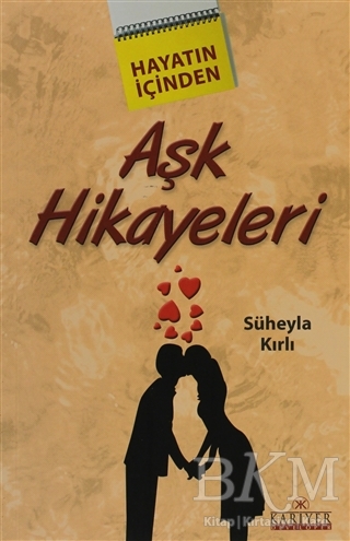 Aşk Hikayeleri - Kariyer Yayınları