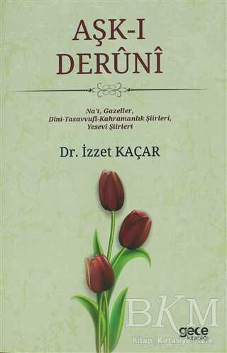 Aşk-ı Deruni - Gece Kitaplığı