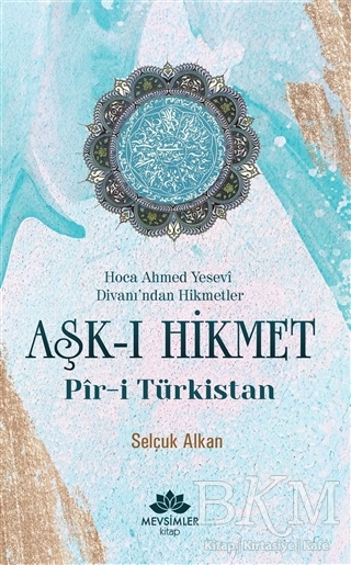 Aşk-ı Hikmet - Mevsimler Kitap