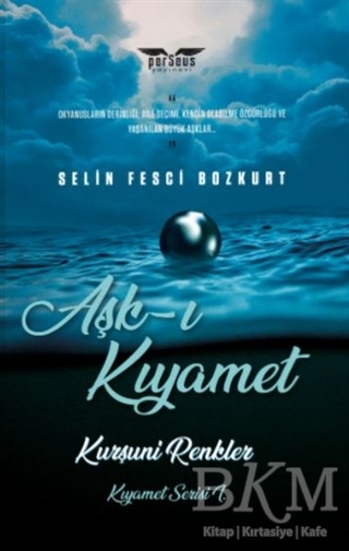 Aşk-ı Kıyamet Kurşuni Renkler Kıyamet Serisi - Perseus