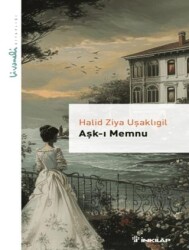 Aşk-ı Memnu - Livaneli Kitaplığı - İnkılap Kitabevi
