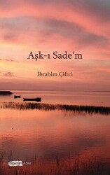 Aşk-ı Sade`m - Tebeşir Yayınları