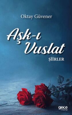 Aşk-ı Vuslat - 1
