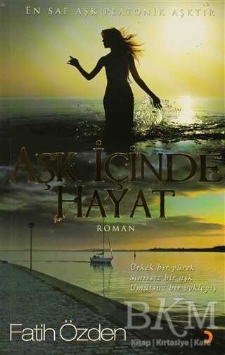 Aşk İçinde Hayat - Cinius Yayınları