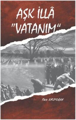 Aşk İlla Vatanım - 1