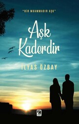 Aşk Kaderdir - Çıra Yayınları