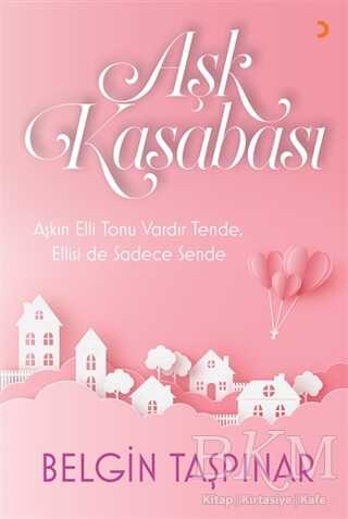 Aşk Kasabası - Cinius Yayınları