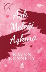 Aşk Meleği Aşkına - Ren Kitap
