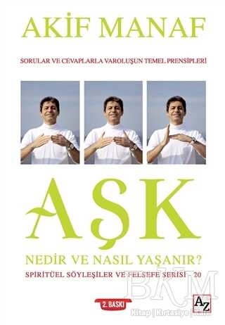 Aşk Nedir ve Nasıl Yaşanır? - Spiritüel Söyleşiler ve Felsefe Serisi 20