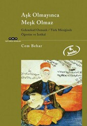Aşk Olmayınca Meşk Olmaz - Yapı Kredi Yayınları