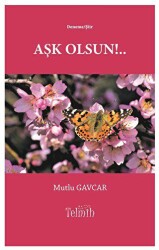 Aşk Olsun!.. - Telmih Kitap