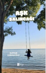 Aşk Salıncağı - Neyno Kültür Yayınevi