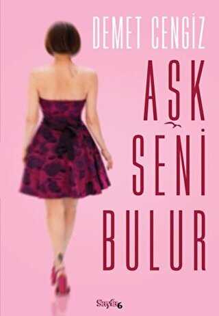 Aşk Seni Bulur - Sayfa6 Yayınları
