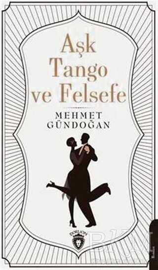 Aşk Tango ve Felsefe
