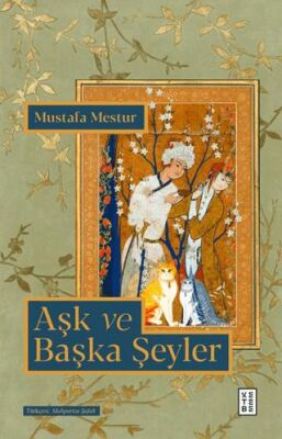 Aşk ve Başka Şeyler - 1