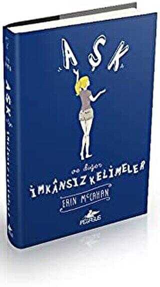 Aşk ve Diğer İmkansız Kelimeler - Pegasus Yayınları