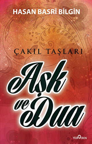 Aşk ve Dua - Yediveren Yayınları