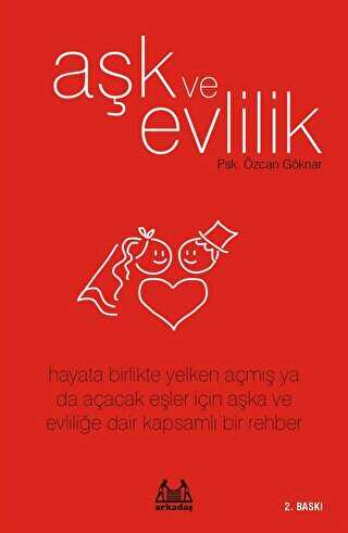 Aşk ve Evlilik - Arkadaş Yayınları
