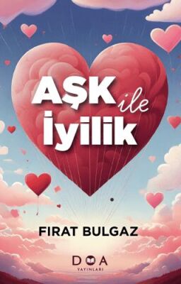 Aşk ve İyilik - 1