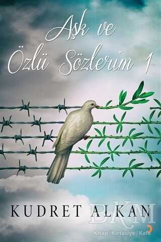Aşk ve Özlü Sözlerim - 1 - Cinius Yayınları
