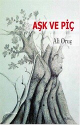 Aşk ve Piç - J&J Yayınları