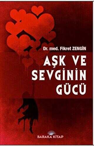 Aşk ve Sevginin Gücü