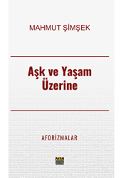 Aşk ve Yaşam Üzerine Aforizmalar - J&J Yayınları