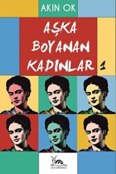 Aşka Boyanan Kadınlar - Sarmal Kitabevi