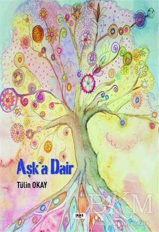 Aşk`a Dair - Tilki Kitap