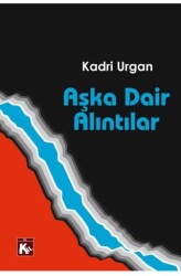 Aşka Dair Alıntılar - Kil Yayınları