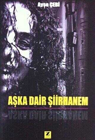 Aşka Dair Şiirhanem - 1