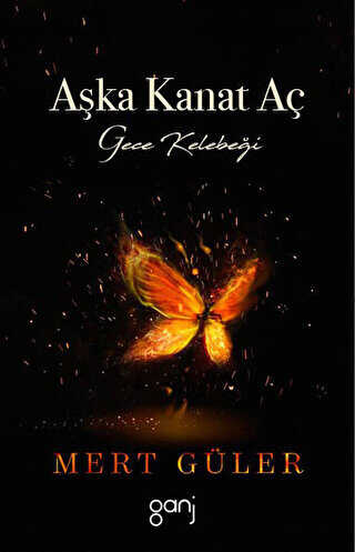 Aşka Kanat Aç - Ganj Kitap